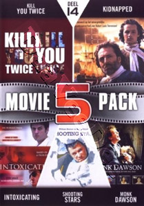 5 Movie Collection 14 | Kill You Twice / Kidnapped / Intoxicating / Shoot or Be Shot / Monk Dawson  |   DVD